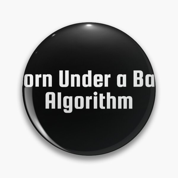 Item preview, Born Under a Bad Algorithm designed and sold by Ninjacatoff.