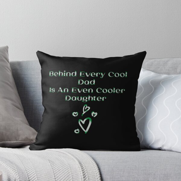 Item preview, Behind Every Cool Dad Is An Even Cooler Daughter designed and sold by MrMedy.