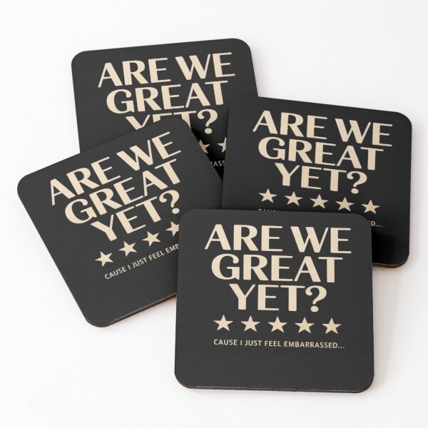 Item preview, are We Great Yet Cause I Just Feel Embarrassed democrat USA designed and sold by CombatTask.