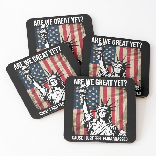 Item preview, are We Great Yet Cause I Just Feel Embarrassed democrats designed and sold by CombatTask.