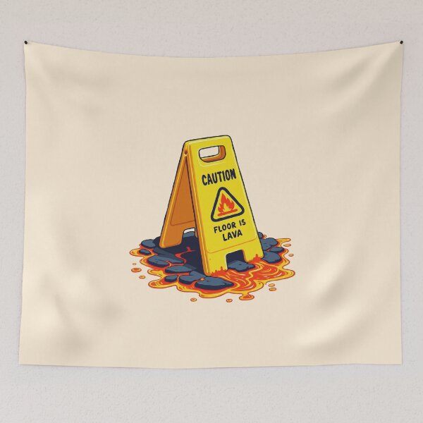 Item preview, Caution Floor Is Lava - Wet Floor Sign designed and sold by Gkinoki.