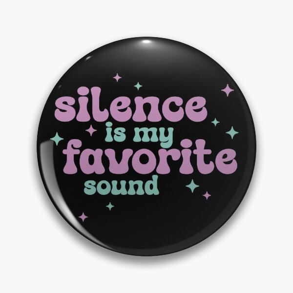 Item preview, Lilac & Teal 'Silence Is My Favorite Sound' Typography – Quiet Is Power designed and sold by RealLifeMerchies.