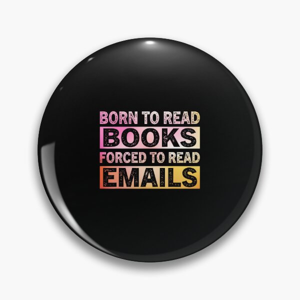 Item preview, Born To Read Books Forced To Read Emails Reading Lover designed and sold by malhanasbih.