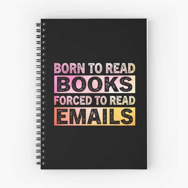 Item preview, Born To Read Books Forced To Read Emails Reading Lover designed and sold by malhanasbih.