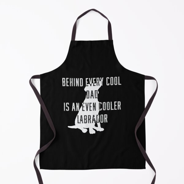 Item preview, Behind Every Cool Dad Is An Even Cooler Labrador designed and sold by MrMedy.