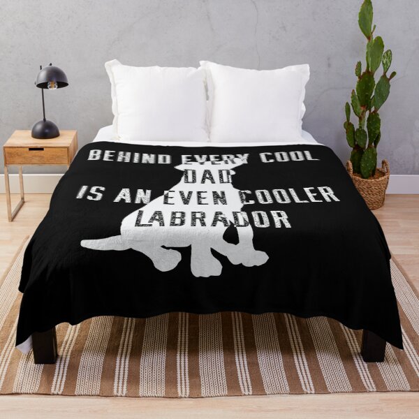Item preview, Behind Every Cool Dad Is An Even Cooler Labrador designed and sold by MrMedy.
