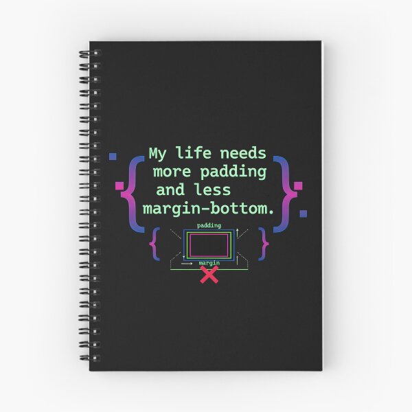 Item preview, Programmer saying My Life Needs More Padding CSS Design designed and sold by Fuechse.