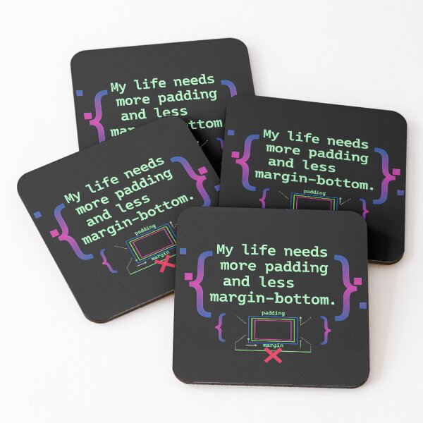 Item preview, Programmer saying My Life Needs More Padding CSS Design designed and sold by Fuechse.