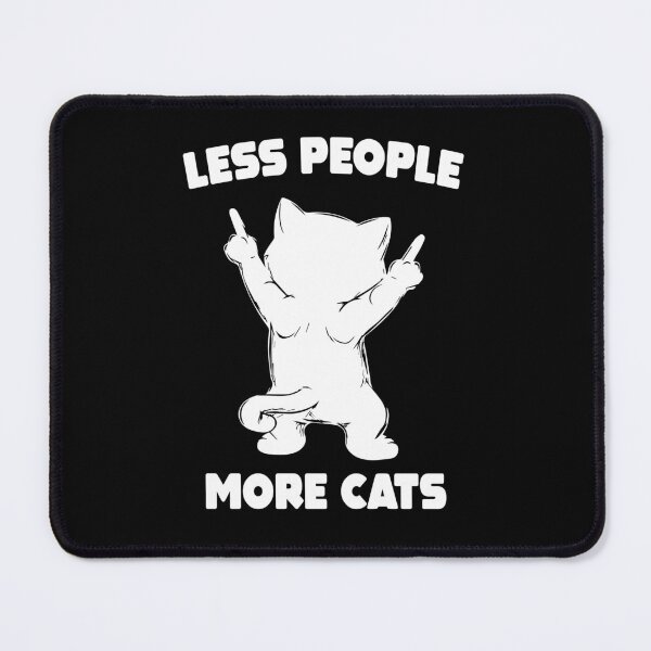 Item preview, Less People More Cats designed and sold by THEONEE.