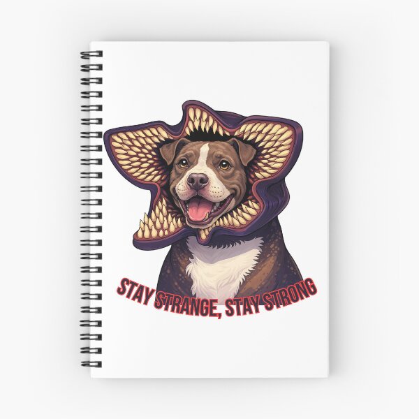 Item preview, Stay Strange Stay Strong Demodog Pitbull Parody Art designed and sold by Anastasiia Yurevych.