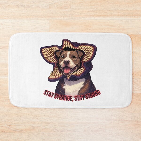Item preview, Stay Strange Stay Strong Demodog Pitbull Parody Art designed and sold by Anastasiia Yurevych.