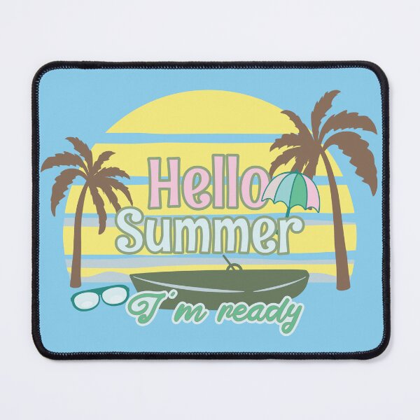 Item preview, Hello Summer I am ready designed and sold by Innet.