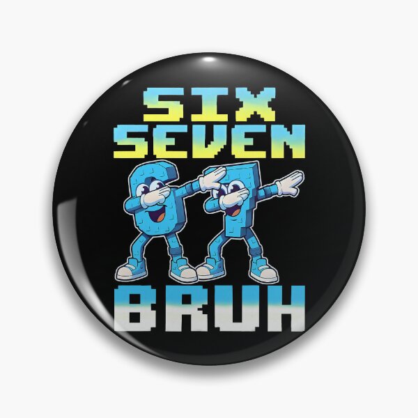 Item preview, Bruh 67 Six Seven 6-7 Steal A Brainrot Meme For Kids Teens designed and sold by pansak.