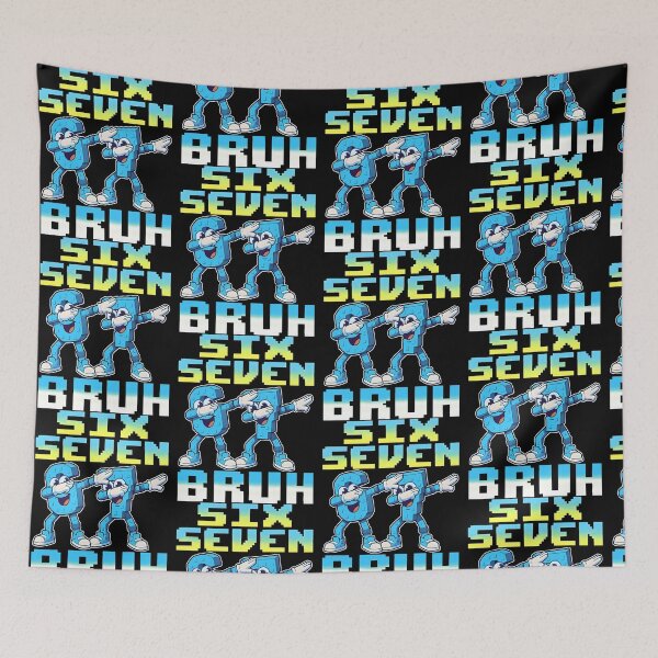 Item preview, Bruh 67 Six Seven 6-7 Steal A Brainrot Meme For Kids Teens designed and sold by pansak.