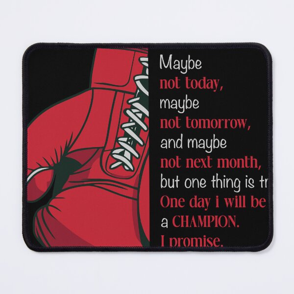 Item preview, One Day I Will Be a Champion – Boxing Motivation Poster designed and sold by 1RSN.