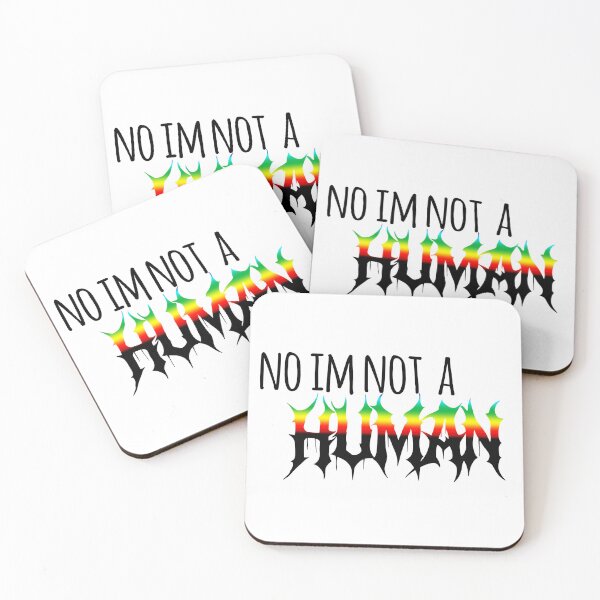 Item preview, No, I'm not a human. designed and sold by HerrArqan ⭐️⭐️⭐️⭐️.