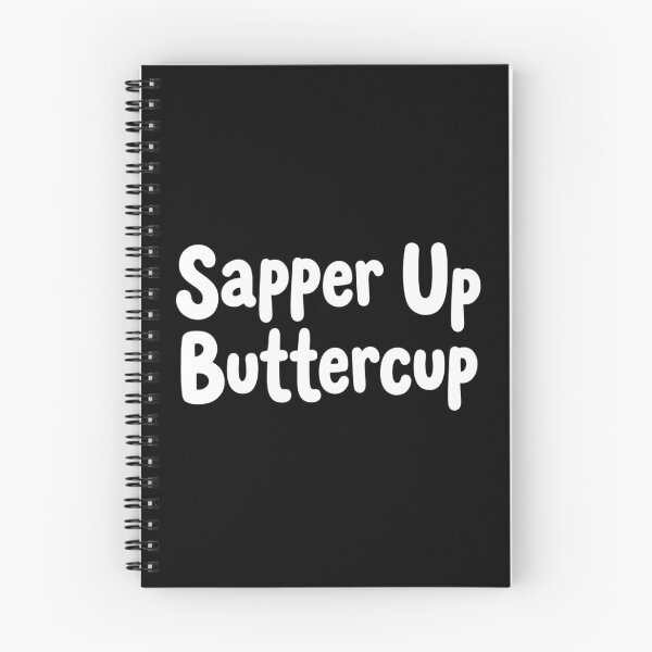 Item preview, Sapper Up Buttercup Funny Combat Engineer Army Humor designed and sold by Mason-Pride.
