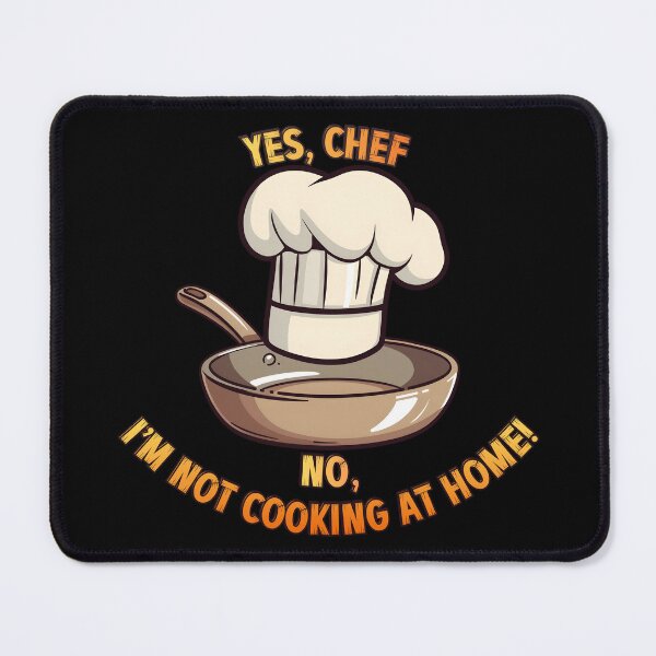 Item preview, Yes, Chef – Funny Cooking Humor for Professional Chefs designed and sold by TestudoDesign.