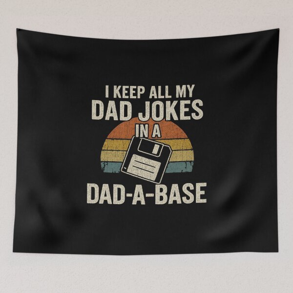 Item preview, I Keep All My Dad Jokes in a Dad-A-Base Vintage Dad Humor Quote designed and sold by flagylART.