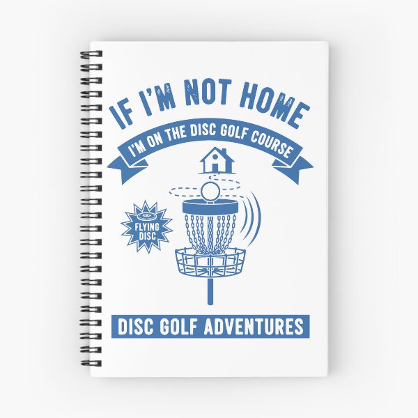 Item preview, If Im Not Home Im On The Disc Golf Course Disc designed and sold by LuminOrb.