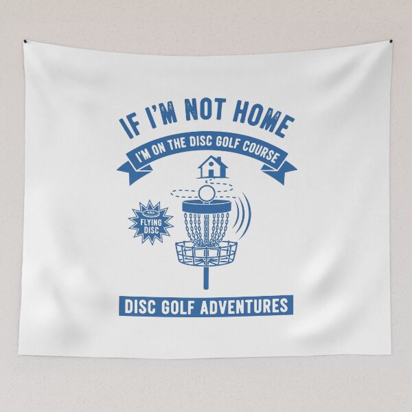 Item preview, If Im Not Home Im On The Disc Golf Course Disc designed and sold by LuminOrb.