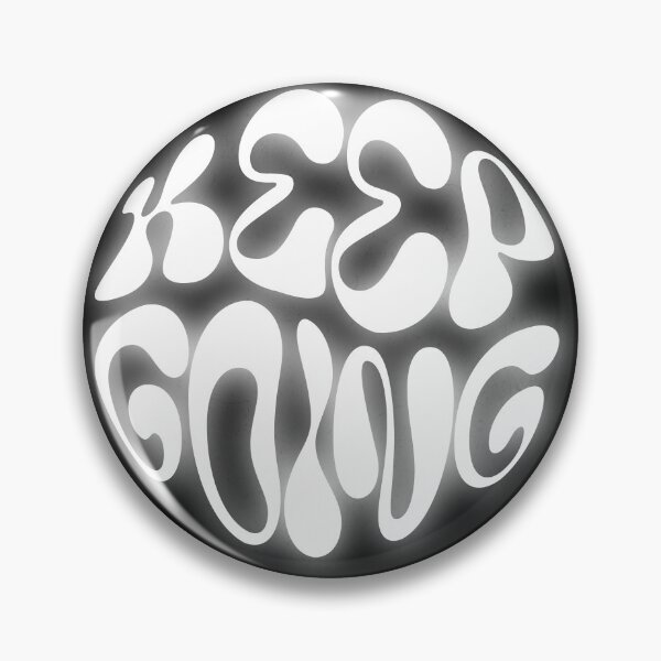 Item preview, Keep Going – Motivational Design for Creators, Dreamers & Everyday Fighters designed and sold by That Dream Store.