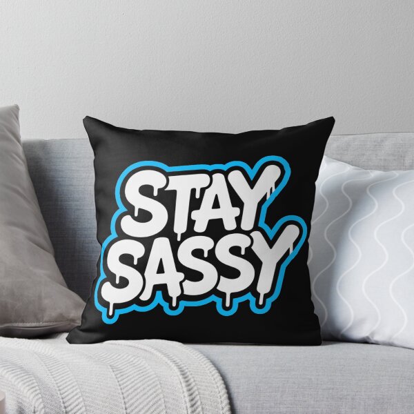 Item preview, Stay Sassy designed and sold by ZooStateofMind.