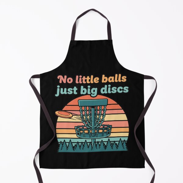 Item preview, No Little Balls Just Big Discs Funny Disc Golf designed and sold by LuminOrb.