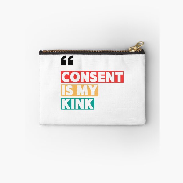 Item preview, Consent is my kink designed and sold by he-art-beats.