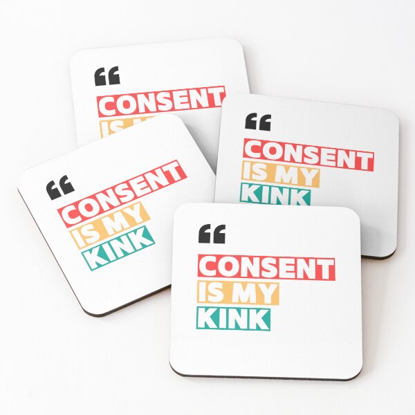 Item preview, Consent is my kink designed and sold by he-art-beats.
