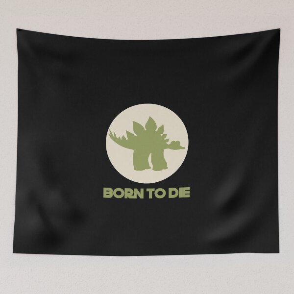 Item preview, BORN TO DIE designed and sold by JusTiceT-shirts.