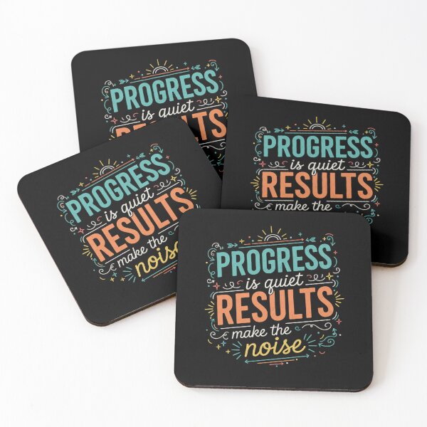 Item preview, Progress is quiet. Results make the noise. designed and sold by PGRprint.