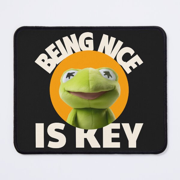Item preview, BEING NICE IS KEY Kermit the Frog MUPPETS Puppet designed and sold by JusTiceT-shirts.