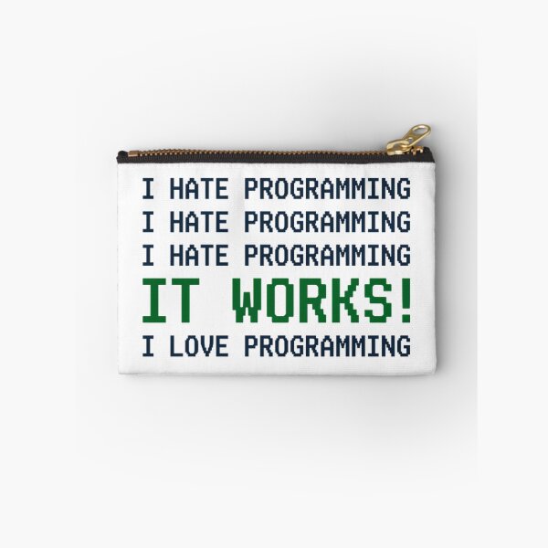 Item preview, I Hate Programming It Works Funny Coder designed and sold by Mason-Pride.