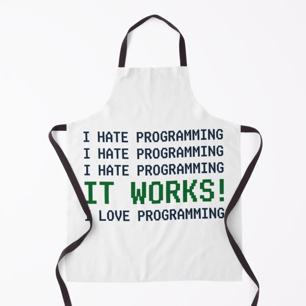 Item preview, I Hate Programming It Works Funny Coder designed and sold by Mason-Pride.