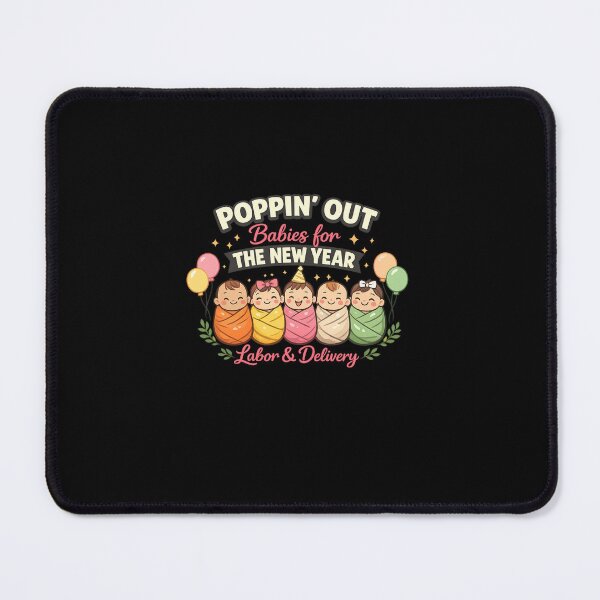 Item preview, Poppin’ Out Babies for the New Year | Labor & Delivery Nurse Shirt | New Year Nurse Gift | Maternity RN T-Shirt designed and sold by DailyDrivesct.