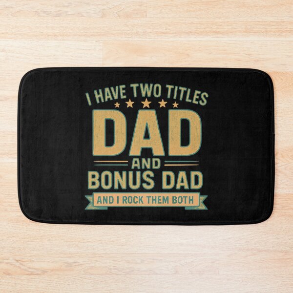 Item preview, I Have Two Titles Dad and Bonus Dad – Proud Stepdad Vintage Quote designed and sold by flagylART.