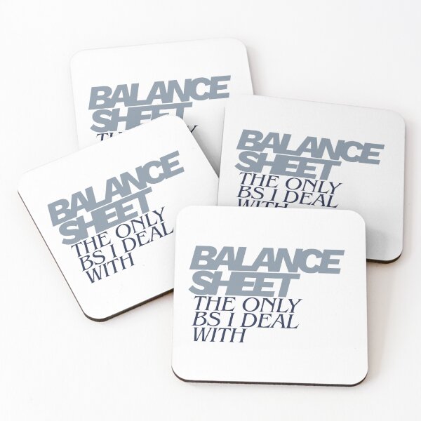 Item preview, Balance Sheet - The only BS I deal with  designed and sold by The Abundant Canvas.