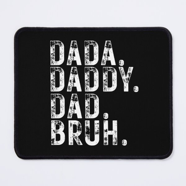Item preview, Dada Daddy Dad Bruh – Funny Father Evolution Quote Typography designed and sold by flagylART.