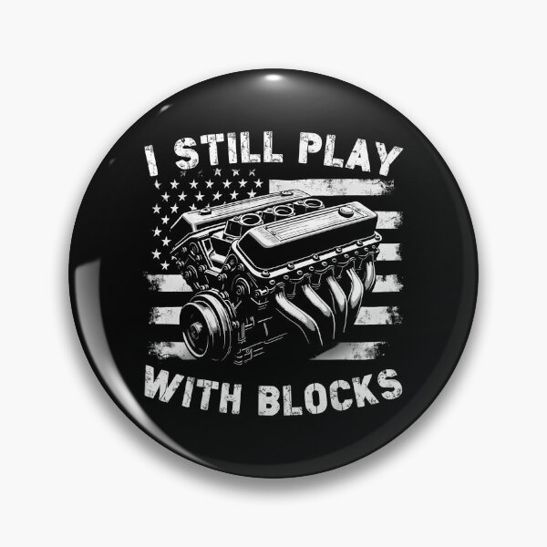 Item preview, I Still Play With Blocks Funny Mechanic Garage Motor Engine designed and sold by Sossima Art.