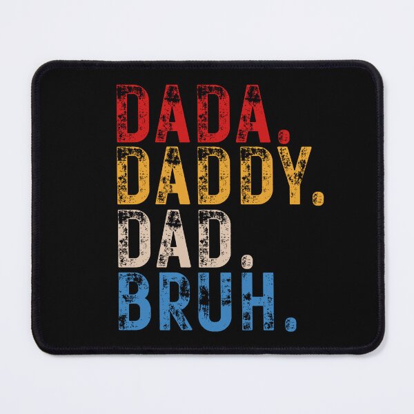 Item preview, Dada Daddy Dad Bruh – Funny Dad Evolution Distressed Typography designed and sold by flagylART.
