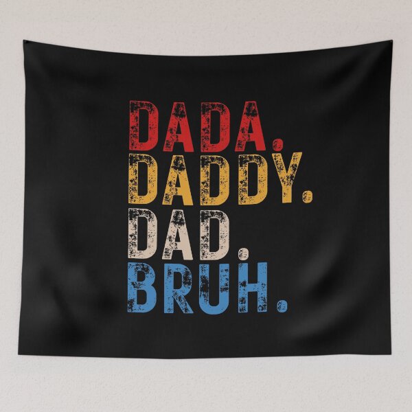 Item preview, Dada Daddy Dad Bruh – Funny Dad Evolution Distressed Typography designed and sold by flagylART.