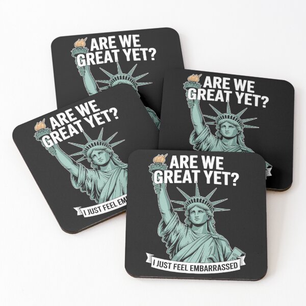 Item preview, Are We Great Yet Cause I Just Feel Embarrassed Men & Women designed and sold by CombatTask.