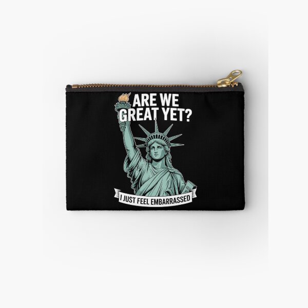 Item preview, Are We Great Yet Cause I Just Feel Embarrassed Men & Women designed and sold by CombatTask.