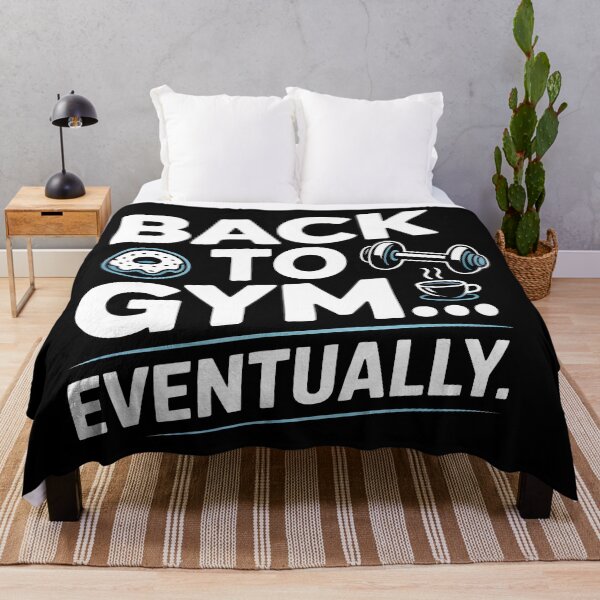 Item preview, Back to Gym Eventually Funny Fitness Procrastination Quote Art designed and sold by SplashTastic.