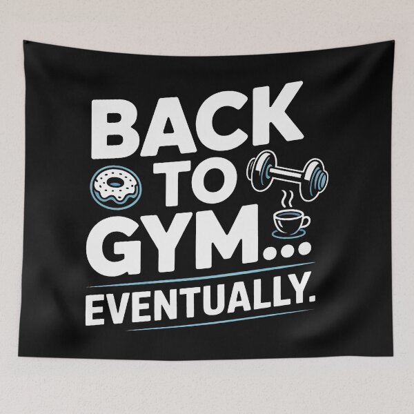 Item preview, Back to Gym Eventually Funny Fitness Procrastination Quote Art designed and sold by SplashTastic.