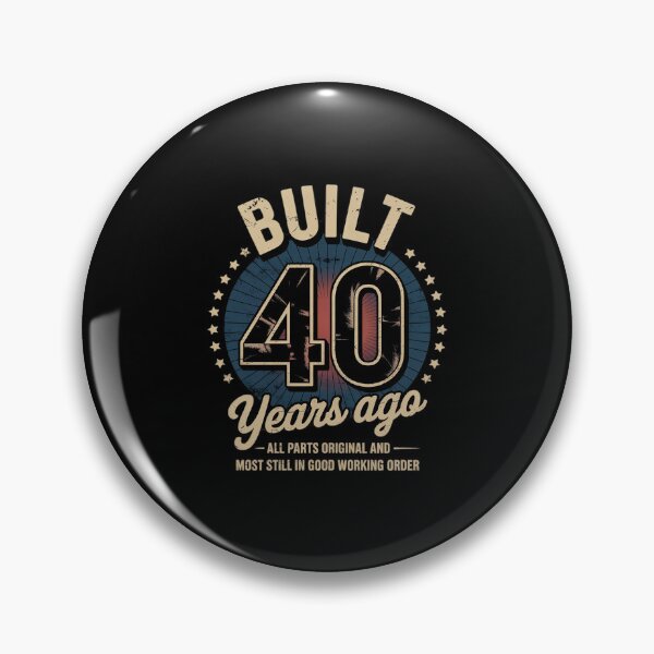 Item preview, Built 40 Years Ago - All Parts Original 40th Birthday designed and sold by MythWoot.