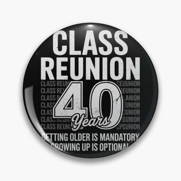 Item preview, Class Reunion 40 Years 40th Celebration Classmates friends designed and sold by PowAcademy.