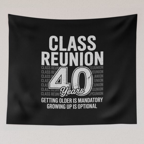 Item preview, Class Reunion 40 Years 40th Celebration Classmates friends designed and sold by PowAcademy.