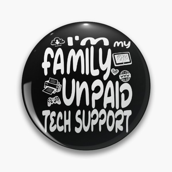 Item preview, Funny I'm My Family's Unpaid Tech Support  designed and sold by Colorfulman.